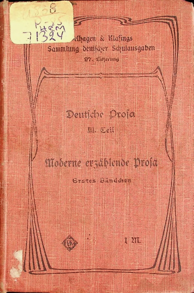 Deutsche Prosa, III Teil. Moderne erzählende Prosa I