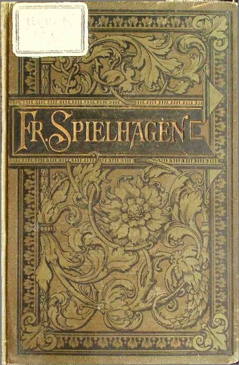 Friedrich Spielhagens sämtliche Romane. Hammer und Amboss