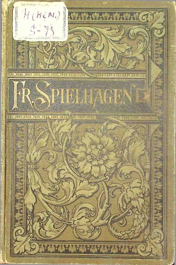 Friedrich Spielhagens sämtliche Romane.  Alzeit voran